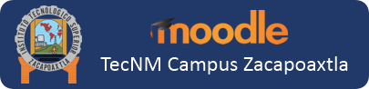 Moodle - TecNM Campus Zacapoaxtla