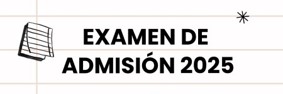EXAMEN DE ADMISIÓN 2025 LICENCIATURA EN BIOLOGÍA